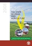 The State of Food and Agriculture 2008
